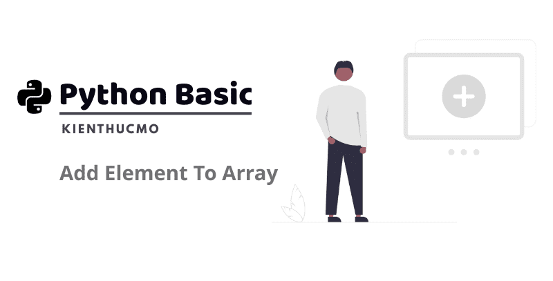 Thêm phần tử vào Array trong Python
