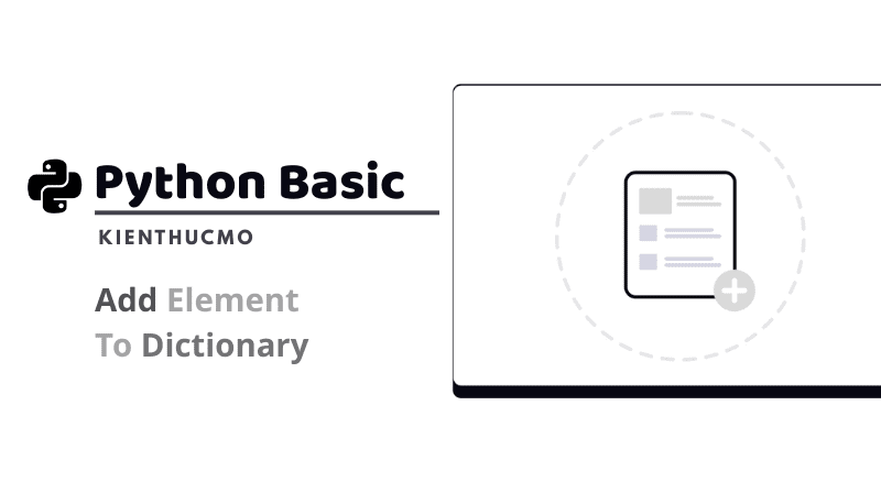 Thêm phần tử vào Dictionary trong Python