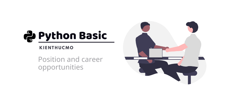 Position and career opportunities