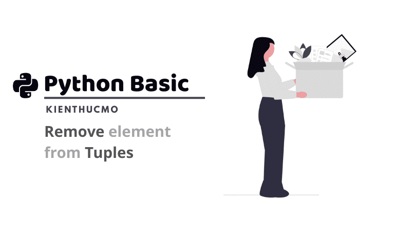 Xóa phần tử trong Tuple bằng Python