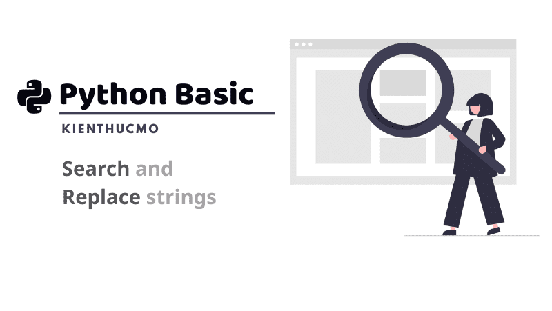 Tìm kiếm và thay thế chuỗi trong Python