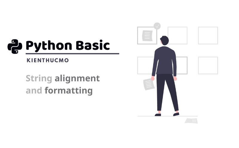 Căn lề và định dạng chuỗi trong Python