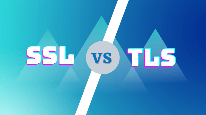 Sự khác biệt giữa SSL và TLS