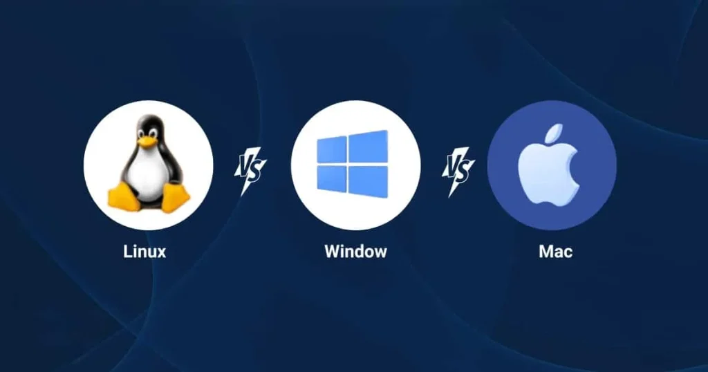 So sánh Windows, Linux và MacOS